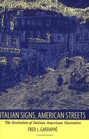 Cover of: Italian signs, American streets: the evolution of Italian American narrative
