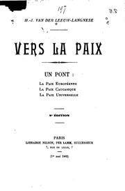 Cover of: Vers la paix: un pont: La paix européenne. La paix caucasique