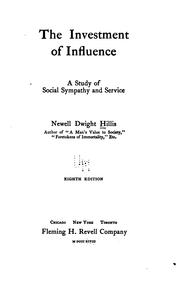 Cover of: The Investment of Influence: A Study of Social Sympathy and Service by 