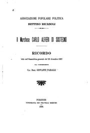 Cover of: Il marchese Carlo Alfieri di Sostegno: ricordo letto nell'Assemblea generale del 30 dicembre 1897