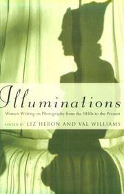 Cover of: Illuminations: Women Writing on Photography From the 1850s to the Present