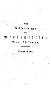 Cover of: Die Ritterburgen und Bergschlösser Deutschlands