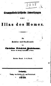 Cover of: Grammatisch-kritische Anmerkungen zur Ilias des Homer: Für Schüler und ... by 