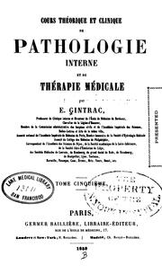Cover of: Cours théorique et clinique de pathologie interne et de thérapie médicale. v. 9, 1871
