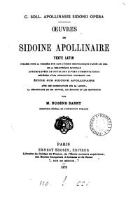 Cover of: C. Soll. Apollinaris Sidonii opera.Œuvres, texte Lat.,accompagnées de notes des divers ...