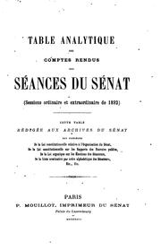 Table analytique des comptes redus des sʹenances du Sʹenat ... by France. Assemblʹee nationale (1871-1942) Senat