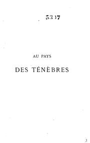 Cover of: Au pays de ténèbres: histoire de la première mission chretienne au Congo