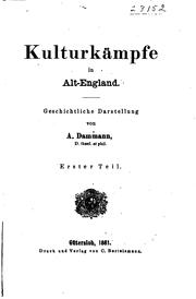 Cover of: Kulturkämpfe in alt-england: Geschichtliche Darstellung