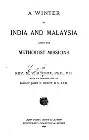 Cover of: A Winter in India and Malaysia Among the Methodist Missions by 