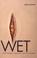 Cover of: Wet