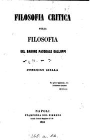 Cover of: Filosofia critica sulla filosofia del barone Pasquale Galluppi by 