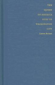 Cover of: The queen of America goes to Washington city: essays on sex and citizenship