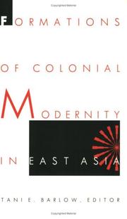 Cover of: Formations of colonial modernity in East Asia