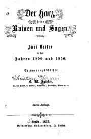 Cover of: Der Harz: Seine Ruinen und Sagen. Zwei Reisen von 1800 und 1850.