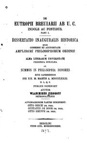 Cover of: De Eutropii Breuiarii ab u.c. indole ac fontibus: dissertatio inauguralis historica ...