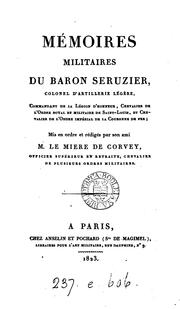 Cover of: Mémoires militaires, mis en ordre et rédigés par m. Le Miere de Corvey