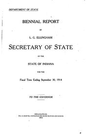 Biennial Report of ... , Secretary of State of the State of Indiana for the ... by Indiana Secretary of State