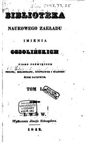 Cover of: Biblioteka naukowego Zakładu imienia Ossolińskich