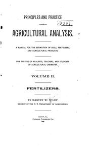Cover of: Principles and Practice of Agricultural Analysis: A Manual for the ... by Harvey Washington Wiley