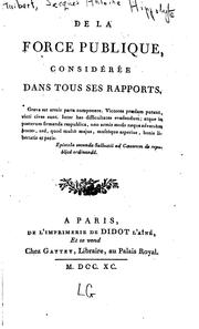 Cover of: De la force publique, considérée dans tous ses rapports