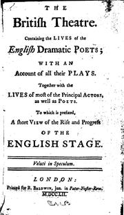 The British Theater: Containing the Lives of the English Dramatic Poets : with an Account of ... by William Rufus Chetwood