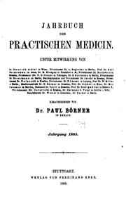 Cover of: Jahrbuch der praktischen Medizin: Kritischer Jahresbericht für die Fortbildung der praktischen ... by 