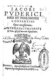 Cover of: Iacobi Puderici... Opus necessarium an venenatum corpus in vita et post ...