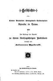 Geschichte der Ersten Deutschen Evangelisch-Lutherischen Synode in Texas by Johannes Mgebroff
