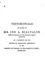 Cover of: Testimonials in Favour of Mr.Jón A.Hjaltalín, Assistant Librarian in the Advocate Library ...