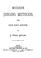 Cover of: Modern Singing Methods, Their Use and Abuse