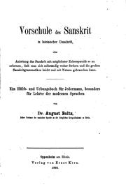 Vorschule des Sanskrit in lateinischer Umschrift: Oder, Anleitung das ... by August Constantin Boltz