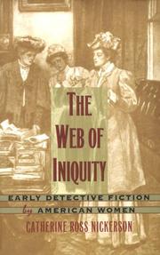The web of iniquity by Catherine Ross Nickerson