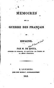 Cover of: Mémoires sur la guerre des Français en Espagne