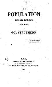 Cover of: De la Population Dans Ses Rapports Avec la Nature Des Gouvernemens