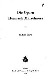 Cover of: Die Opern Heinrich Marschners