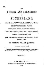 Cover of: The History and Antiquities of Sunderland, Bishopwearmouth, Bishopwearmouth ...