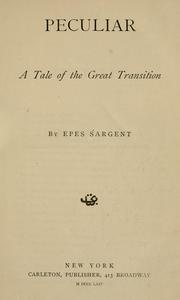 Cover of: Peculiar: a tale of the great transition