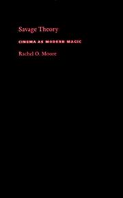 Cover of: Savage Theory: Cinema as Modern Magic