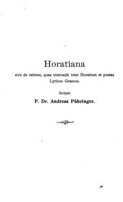 Cover of: Horatiana sive de ratione, quae intercedit inter Horatium et poetas lyricos graecos