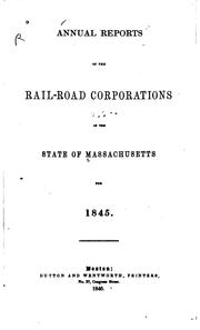 Cover of: Annual Reports of the Railroad Corporations in the State of Massachusetts | 