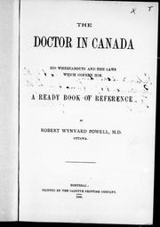 The doctor in Canada by Robert Wynyard Powell