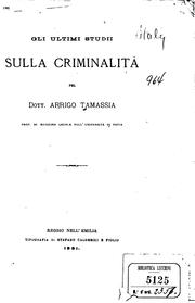 Cover of: Gli ultimi studii sulla criminalita