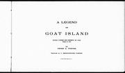 Cover of: A legend of Goat Island: ascribed to Father Louis Hennipin, who visited Niagara in 1678