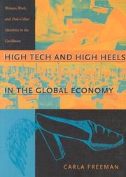 Cover of: High Tech and High Heels in the Global Economy: Women, Work, and Pink-Collar Identities in the Caribbean