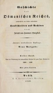 Cover of: Geschichte des osmanischen Reiches by Joseph von Hammer-Purgstall, Joseph Freiherr von Hammer-Purgstall, Joseph von Hammer-Purgstall, Joseph Freiherr von Hammer-Purgstall