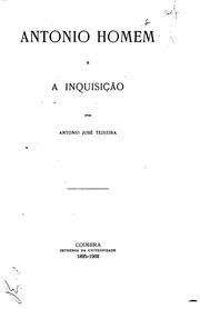 Antonio Homem e a unquisic̦ão by Antonio José Teixeira