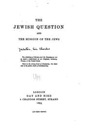 Cover of: The Jewish Question and the Mission of the Jews