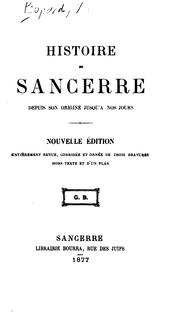 Cover of: Histoire de Sancerre: depuis son origine jusqu'a nos jours by 