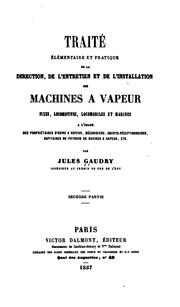 Traité élémentaire et pratique de la direction, de l'entretien et de l ... by Jules Gaudry