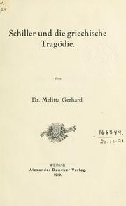 Cover of: Schiller und die griechische Tragödie. by Melitta Gerhard